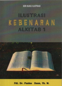 Image of llustrasi Kebenaran Alkitab Jilid 1
