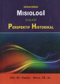 Image of Misiologi dalam Perspektif Historikal