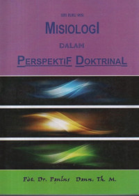 Image of Misiologi dalam Perspektif Doktrinal