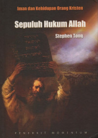 Image of Sepuluh Hukum Allah: iman dan kehidupan orang kristen