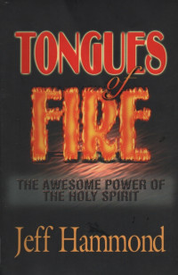 Image of Tongues of Fire: the awesome power of the holy spirit