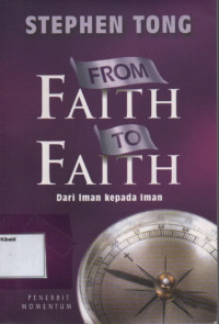 Image of Dari Iman Kepada Iman = From Faith To Faith